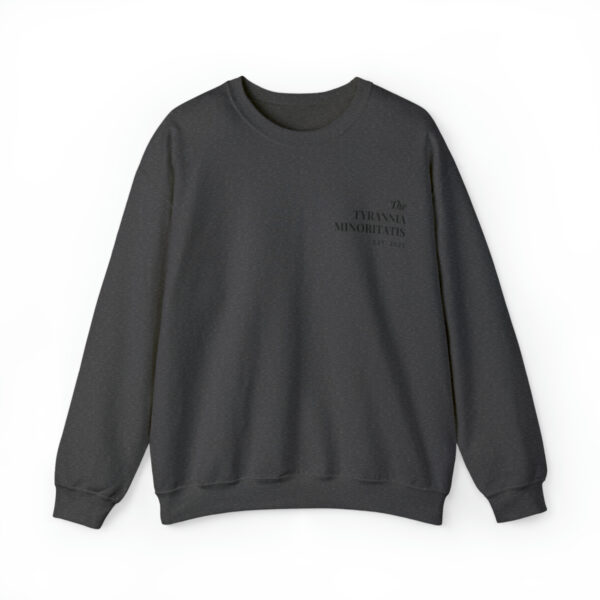Tyrannia Empowering Sweatshirt Tyranny Of The Minority Latin Phrase Minimal Inspirational Urban Streetwear Cozy Winter Pullover - Image 13