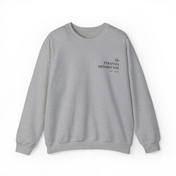 Tyrannia Empowering Sweatshirt Tyranny Of The Minority Latin Phrase Minimal Inspirational Urban Streetwear Cozy Winter Pullover - Image 11