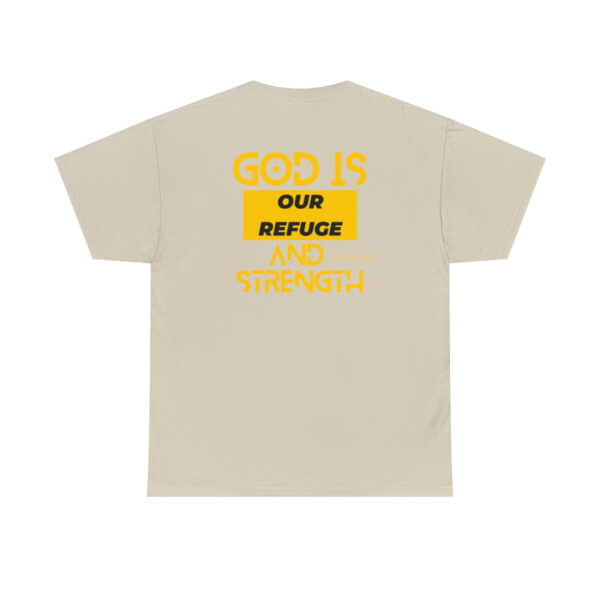 God Is Our Refuge And Strength Christian T-Shirt - Image 9