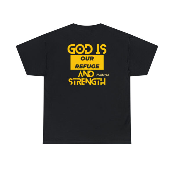 God Is Our Refuge And Strength Christian T-Shirt - Image 8
