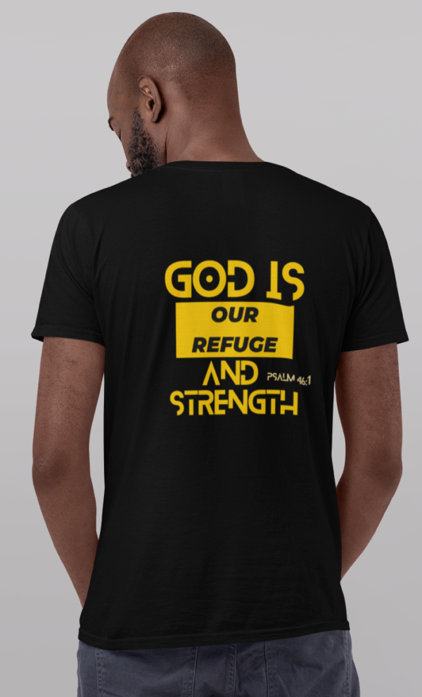 God Is Our Refuge And Strength Christian T-Shirt