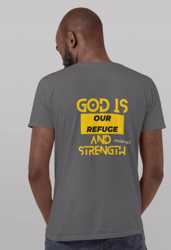 God Is Our Refuge And Strength Christian T-Shirt - Image 5
