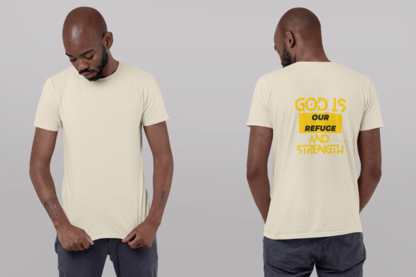God Is Our Refuge And Strength Christian T-Shirt - Image 3