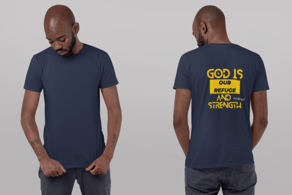 God Is Our Refuge And Strength Christian T-Shirt - Image 6