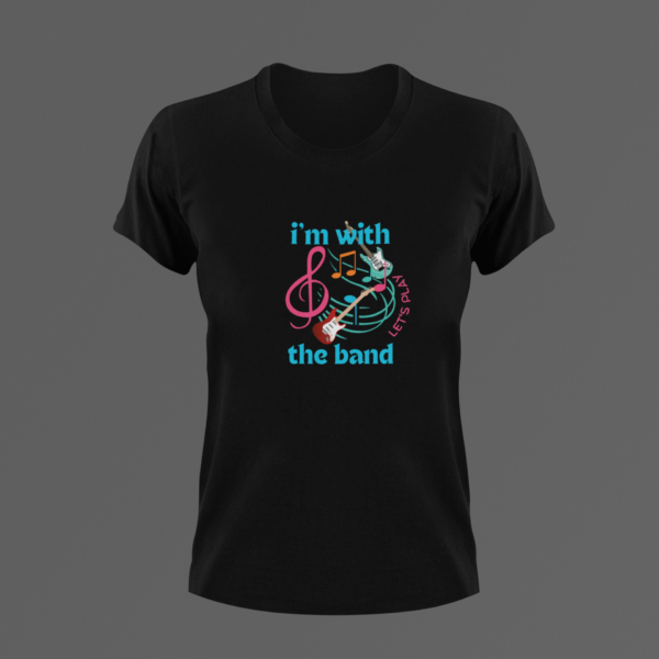 Guitar Tshirt, I'm With The Band Shirt, Guitar Tee, Electric T-shirt, Gift For Him, Gift For Her, Music T-shirt, Musician Shirt - Image 3