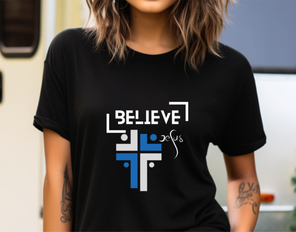Believe Jesus, The Cross Tshirt, Christian Shirt, Christianity Tee, Christian Inspirational, Gift For Her, Gift For Him, Jesus Christ
