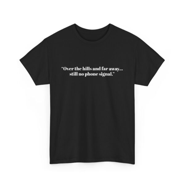 Cotton Tee 'No Phone Signal' T-Shirt - Image 5