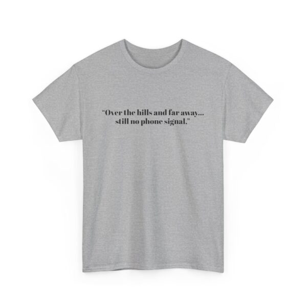 Cotton Tee 'No Phone Signal' T-Shirt - Image 7
